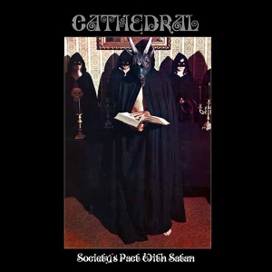 Society's Pact With Satan by Cathedral