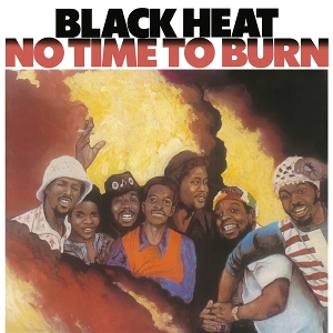 No Time To Burn by Black Heat