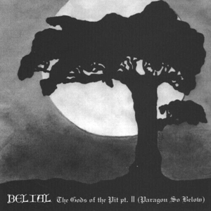 Gods of the Pit Ii by Belial
