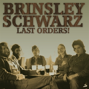 Last Orders! by Brinsley Schwarz