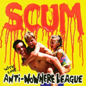 Scum by Anti-Nowhere League