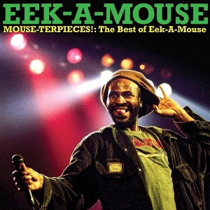 Mouse-Terpieces; Best of Eek-A-Mouse