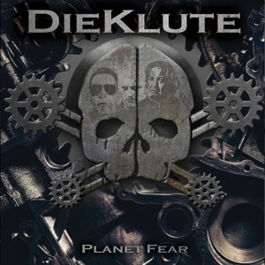 Planet Fear by Die Klute