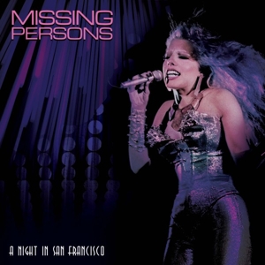 A Night In San Francisco by Missing Persons Feat. ...
