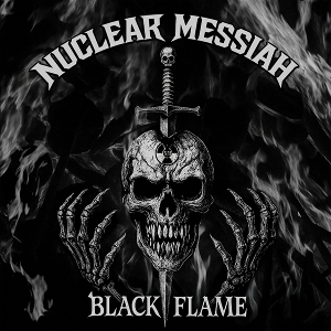 Black Flame by Nuclear Messiah