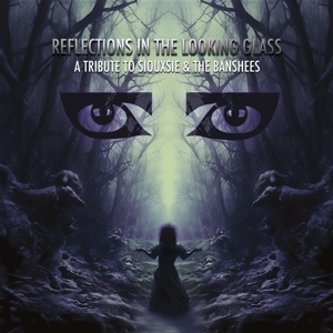 Reflections In the Looking Glass (Coke Bottle Gree by Siouxsie and the Banshees
