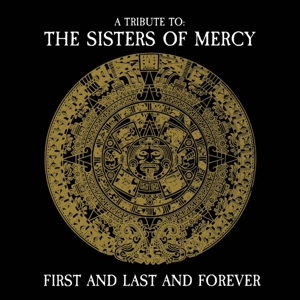 First and Last and Forever (Gold) by Sisters of Mercy