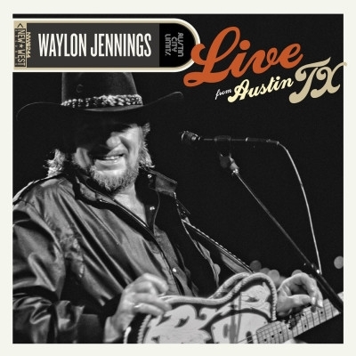 Live From Austin, Tx '84 by Jennings, Waylon
