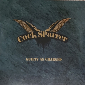 Guilty As Charged (Gold Foil Sleeve) by Cock Sparrer