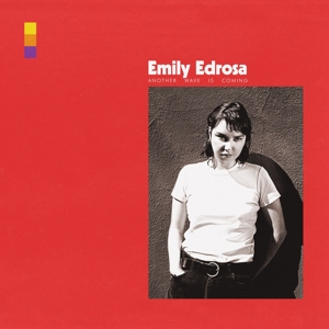 Another Wave is Coming by Edrosa, Emily