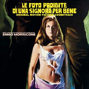 Le Foto Proibite Di Una Signora Per Bene by Morricone, Ennio