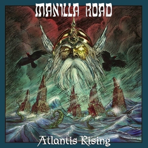 Atlantis Rising by Manilla Road