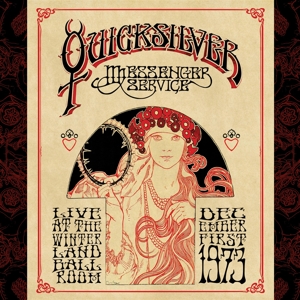 Live At the Winterland Ballroom, December 1, 1973 by Quicksilver Messenger ...