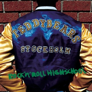 Rock 'N' Roll Highschool by Teddybears