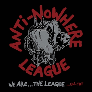 We Are... the League by Anti-Nowhere League