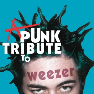 (Blue) Punk Tribute To Weezer by V/A
