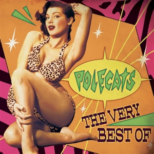 Very Best of (Purple Orange Splatter) by Polecats, the