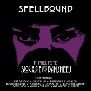 Spellbound by Various (Siouxie &...
