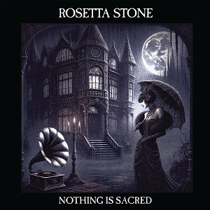 Nothing is Sacred by Rosetta Stone