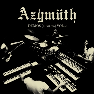 Demos 1973-1975 Vol.2 by Azymuth