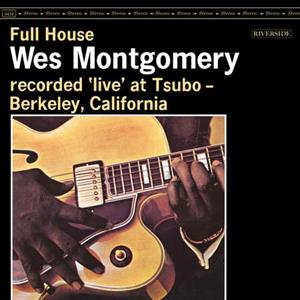 Full House by Montgomery, Wes