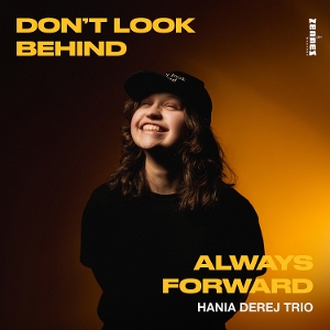 Don't Look Back Always Forward by Derej, Hania
