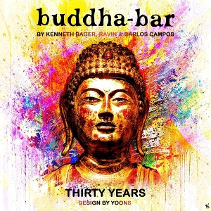 Thirty Years By Ravin, Kenneth Bager & Carlos Camper by Buddha Bar