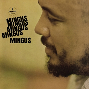 Mingus Mingus Mingus Mingus Mingus