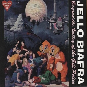 Beyond the Valley by Biafra, Jello