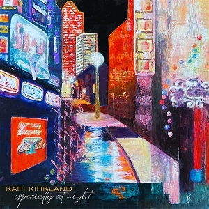Especially At Night by Kirkland, Kari