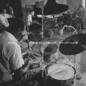 Both Directions At Once: the Lost Album by Coltrane, John
