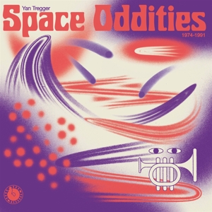 Space Oddities 1974-1991 by Tregger, Yan