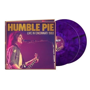Live In Cincinnati 1983 by Humble Pie