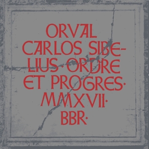 Ordre Et Progres by Orval Carlos Sibelius