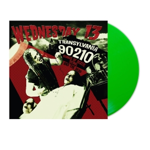 Transylvania 90210 Songs of Death, Dying, and the Dead by Wednesday 13