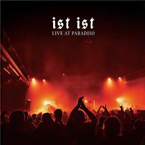 Live At Paradiso by Ist Ist