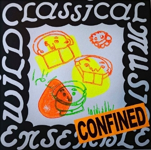 Confined by Wild Classical Music E...