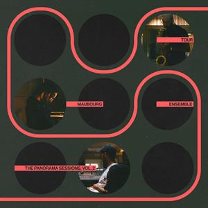 The Panorama Sessions Vol. 2 /2 by Tour-Maubourg Ensemble