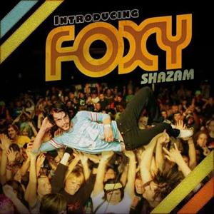 Introducing by Foxy Shazam
