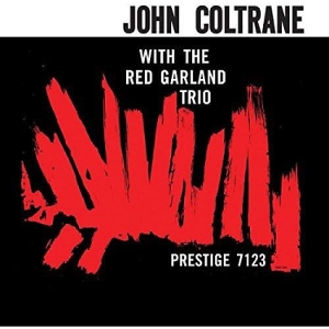 John Coltrane With the Red Garland Trio by Coltrane, John & Red G...
