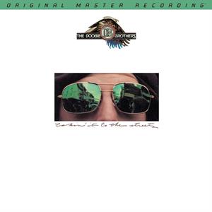 Takin' It To the Streets by Doobie Brothers
