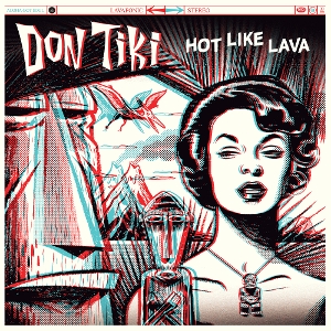 Hot Like Lava by Tiki, Don