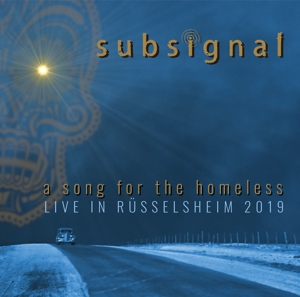 A Song For the Homeless - Live In Russelsheim 2019 by Subsignal