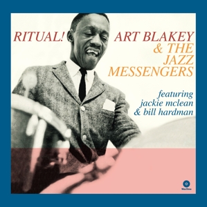 Ritual (Ft. Jackie McLean & Bill Hardman) by Art Blakey & the J...