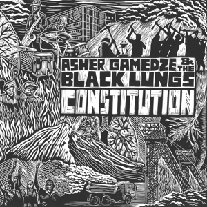 Constitution by Asher Gamedze & Th...