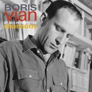 Chansons by Vian, Boris Et Ses Int...