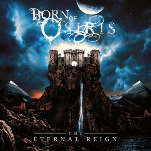 Eternal Reign by Born of Osiris