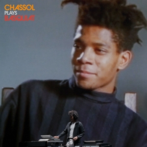 Chassol Plays Basquiat by Chassol