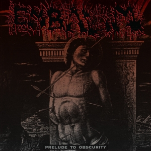 Prelude To Obscurity by Embalm