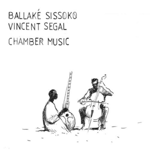 Chamber Music by Sissoko, Ballake &...